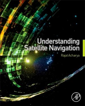 Cover of the book Understanding Satellite Navigation by 