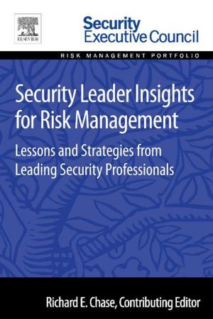 Cover of the book Security Leader Insights for Risk Management by Jay Theodore Cremer, Jr.