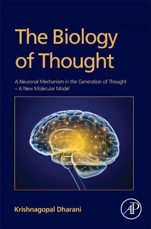 Cover of the book The Biology of Thought by Bruno Scrosati, C. Vincent, PhD, DSc, AMIEE, FRSC, FRSE