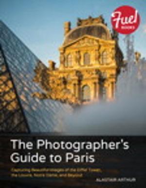 Cover of the book The Photographer's Guide to Paris by Joshua Gertzen, Ted C. Howard