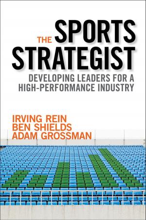 Cover of the book The Sports Strategist by Anne-Emanuelle Birn, Yogan Pillay, Timothy H. Holtz