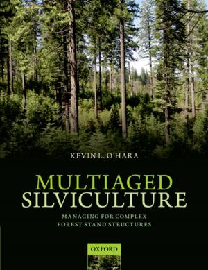 Cover of the book Multiaged Silviculture by Ian Kessler, Paul Heron, Sue Dopson