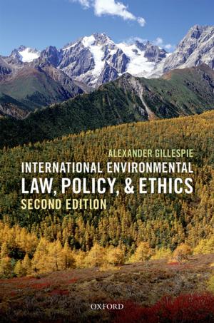 Cover of the book International Environmental Law, Policy, and Ethics by Robin Huang