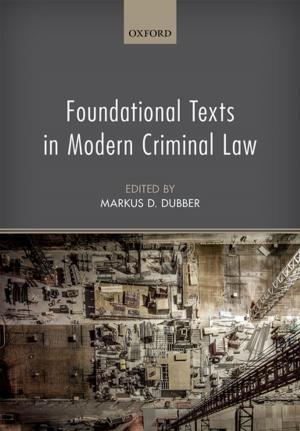 Cover of the book Foundational Texts in Modern Criminal Law by Virginia Berridge