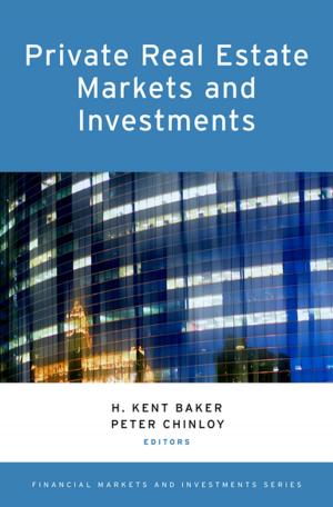 Cover of the book Private Real Estate Markets and Investments by Robert Johnson