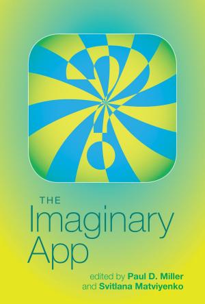 Cover of the book The Imaginary App by Tiago Saraiva
