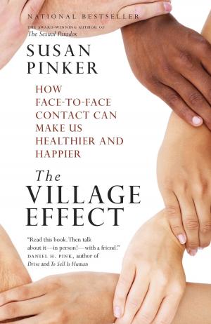 Cover of the book The Village Effect by Jill Frayne