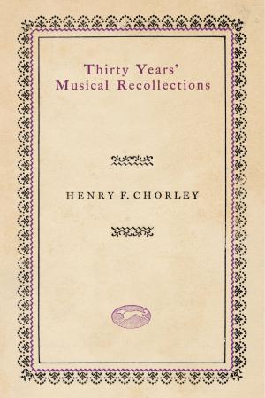 Cover of the book Thirty Years' Musical Recollections by Jane Fletcher Geniesse