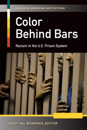 Cover of the book Color Behind Bars: Racism in the U.S. Prison System [2 volumes] by H. Jaymi Elsass, Jaclyn Schildkraut