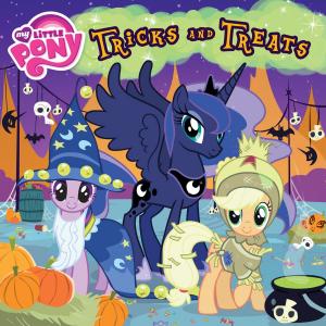 Cover of the book My Little Pony: Tricks and Treats by Gitty Daneshvari