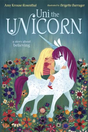 Cover of the book Uni the Unicorn by Elisa Carbone, Earl B. Lewis