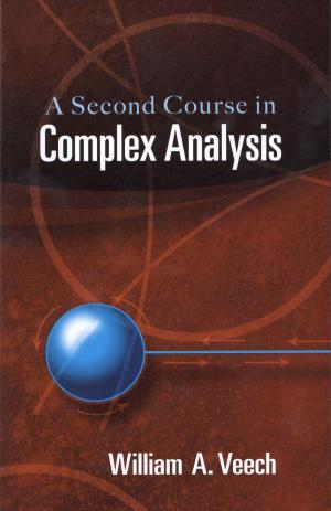 Cover of the book A Second Course in Complex Analysis by Dudley H. Towne