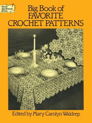 Cover of the book Big Book of Favorite Crochet Patterns by Roy McWeeny