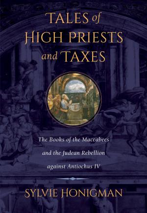 Cover of the book Tales of High Priests and Taxes by Gayle Greene