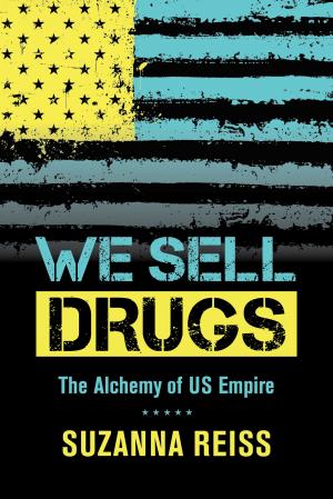 Cover of the book We Sell Drugs by David Blumenthal, James Morone