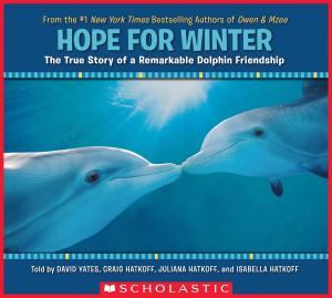 Cover of the book Hope for Winter: The True Story of a Remarkable Dolphin Friendship by Jenny Goebel