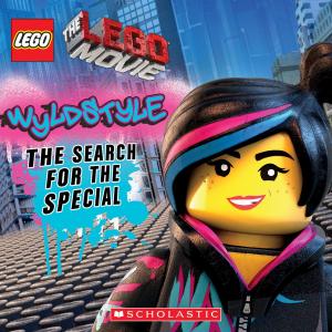 Cover of the book Wyldstyle: The Search for the Special (LEGO: The LEGO Movie) by Adam Blade