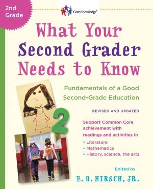 Book cover of What Your Second Grader Needs to Know (Revised and Updated)