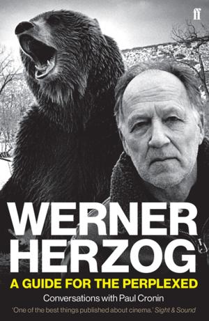 Cover of the book Werner Herzog – A Guide for the Perplexed by Francis Spufford