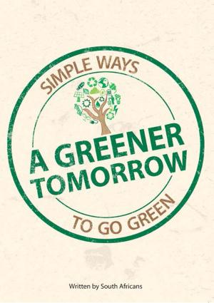 Cover of the book A Greener Tomorrow by Koos Stadler, Anton Berger