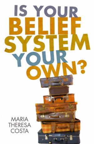 Cover of the book Is Your Belief System Your Own? by Kevin Jiggetts