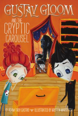 Cover of the book Gustav Gloom and the Cryptic Carousel #4 by Joseph Bruchac