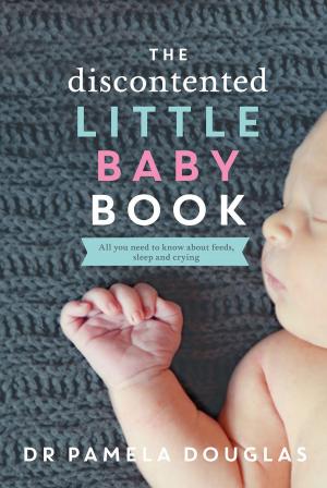 Book cover of The Discontented Little Baby Book