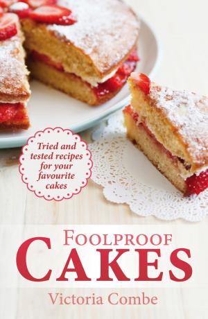 Cover of the book Foolproof Cakes by Nina Bawden