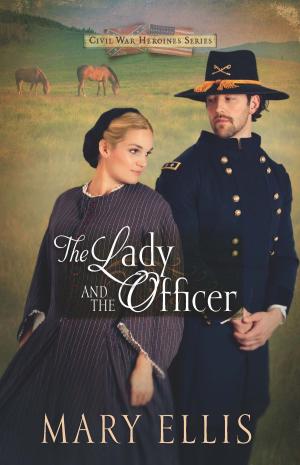 Cover of the book The Lady and the Officer by Josh McDowell, Jim Walker