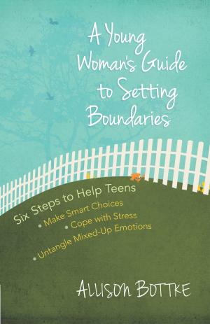 Book cover of A Young Woman's Guide to Setting Boundaries