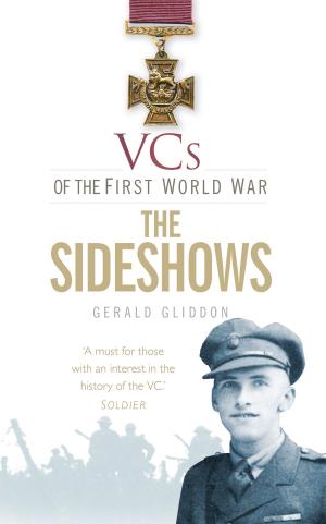 Cover of the book VCs of the First World War: The Sideshows by Mark Simmons
