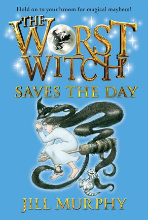 Cover of the book The Worst Witch Saves the Day by Tim Wynne-Jones