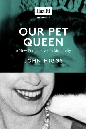 Cover of the book Our Pet Queen by George Cohon, David Macfarlane