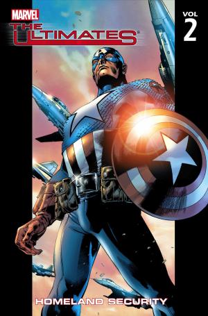 Cover of the book Ultimates Vol. 2: Homeland Security by Tom Defalco