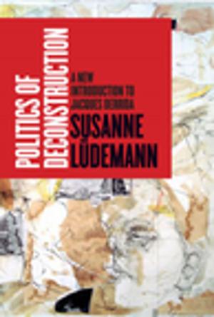 Cover of the book Politics of Deconstruction by Michele Elam