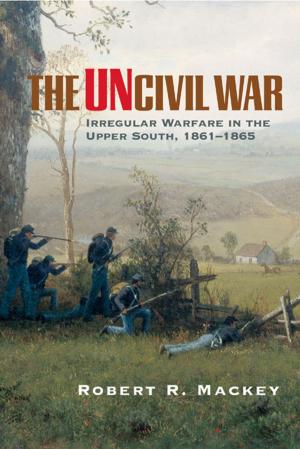 Cover of the book The Uncivil War by James R. Gibson