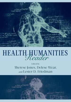 Cover of the book Health Humanities Reader by Vera Lopez