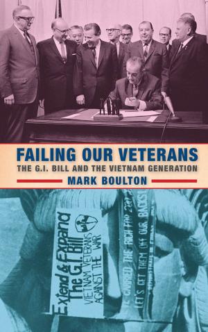 Cover of the book Failing Our Veterans by Girardeau A. Spann