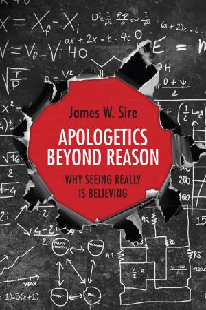 Cover of the book Apologetics Beyond Reason by John Stott