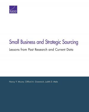 Cover of the book Small Business and Strategic Sourcing by Robert J. Lempert, Drake Warren, Ryan Henry, Robert W. Button, Jonathan Klenk, Kate Giglio