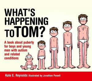Cover of the book What's Happening to Tom? by Ruth van der Weyden, Dawn Simm, Melanie Elliott, Sean O'Sullivan, Sara Brewin, Jo McKee, Kate Sheehan