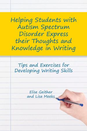Book cover of Helping Students with Autism Spectrum Disorder Express their Thoughts and Knowledge in Writing