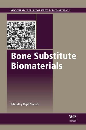 Cover of the book Bone Substitute Biomaterials by David Hagstrum