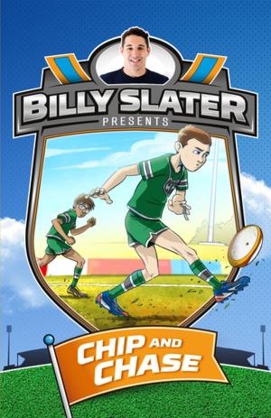 Cover of the book Billy Slater 4: Chip and Chase by Jane Clifton