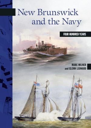 Cover of the book New Brunswick and the Navy by M. T. Dohaney