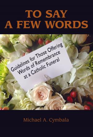 Cover of the book To Say a Few Words by Gerald Bergeron