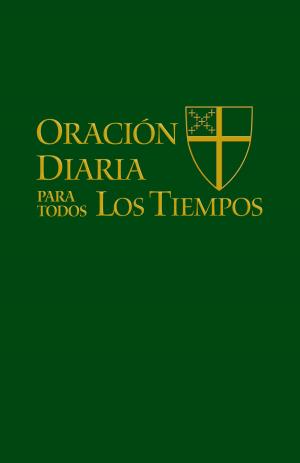 Cover of the book Oración diaria para todos los tiempos by Tobias Stanislas Haller
