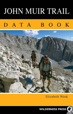Cover of the book John Muir Trail Data Book by Adrienne Onofri