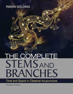 bigCover of the book The Complete Stems and Branches by 