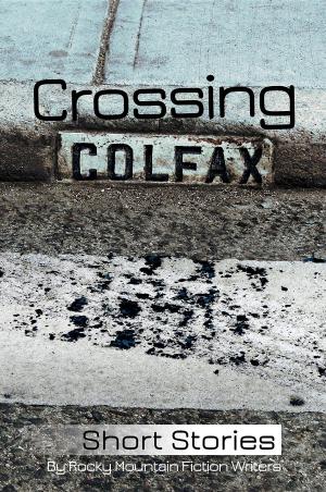 Book cover of Crossing Colfax